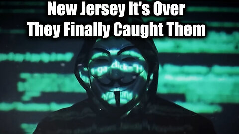 New Jersey It's Over - They Finally Caught Them