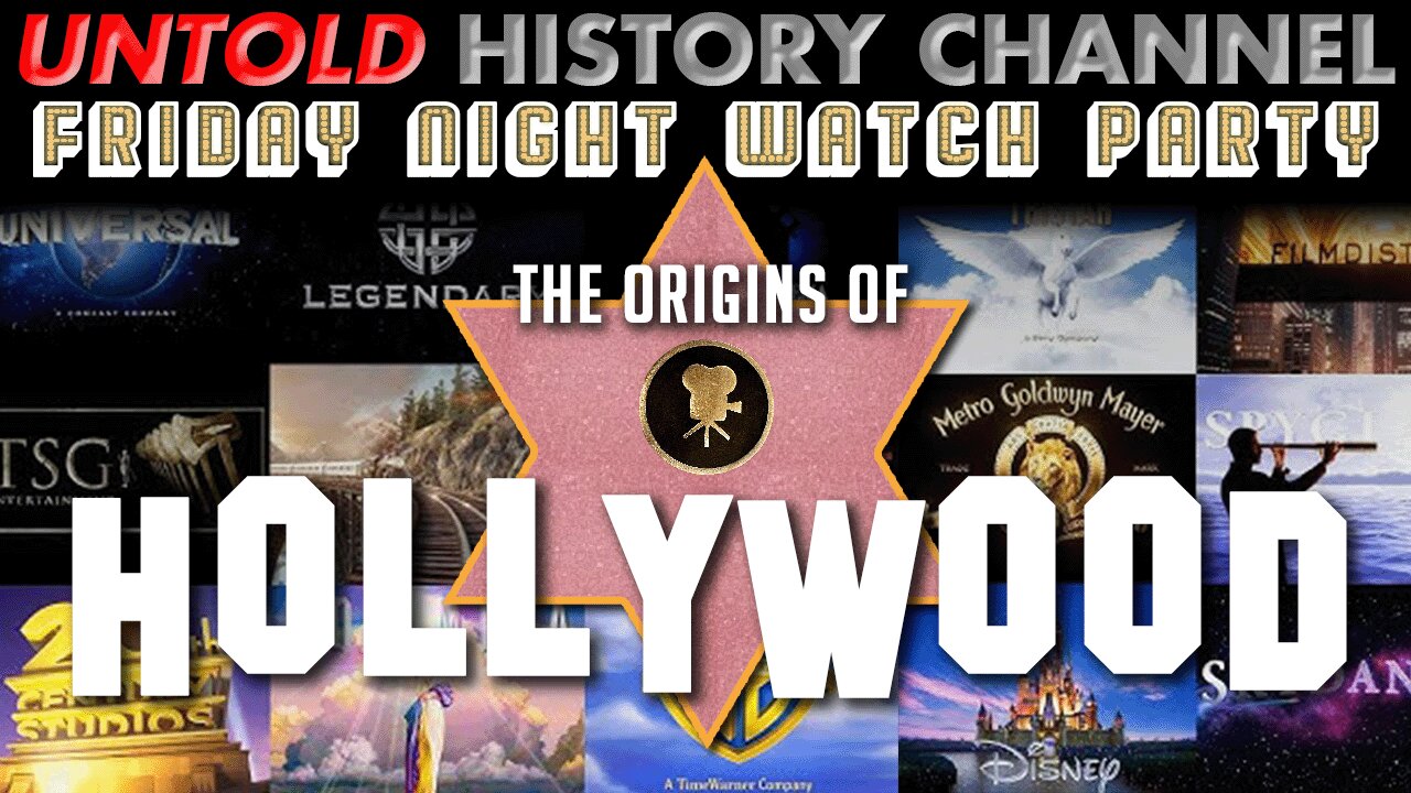 Friday Night Watch Party: The Origins of Hollywood