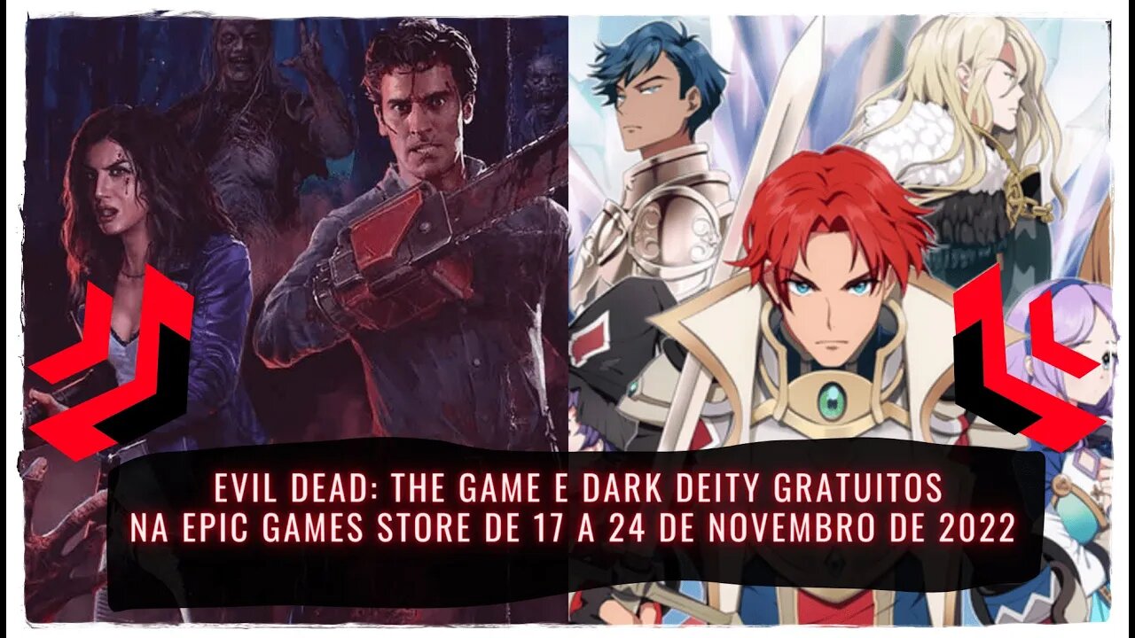 Evil Dead: The Game e Dark Deity Gratuitos na Epic Games Store de 17 a 24 de Novembro de 2022