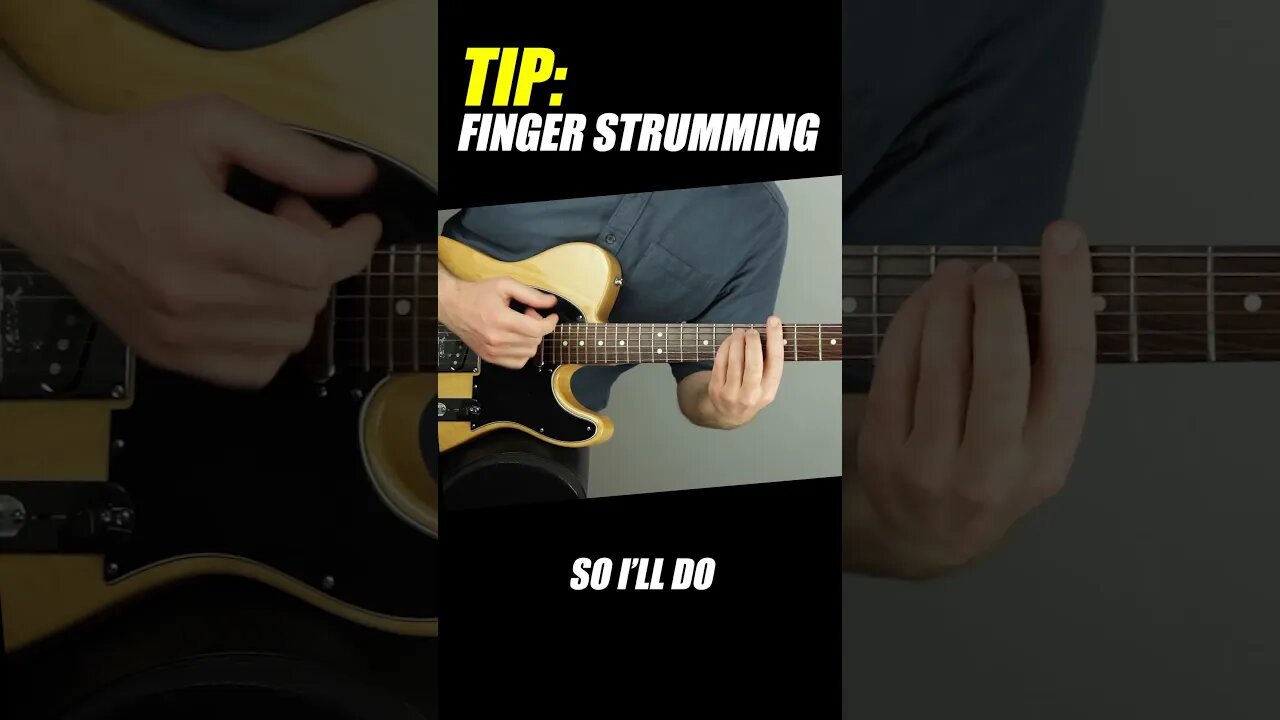 Strumming with your fingers