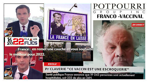 Potpourri "franco-Vaccinal" de bonne année à Mr.Olivier Véran ! (Hd 720)