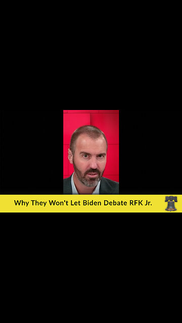 Why They Won't Let Biden Debate RFK Jr.