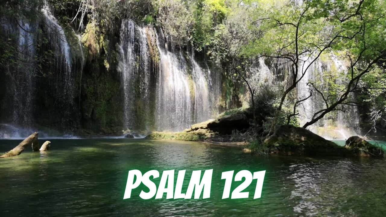 Psalm 121 with Relaxing Flowing Water Sound | Male Narrator