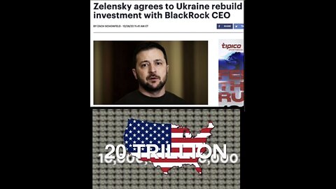 BLACKROCK will use TAX MONEY TO REBUILD UKRAINE - the Blackrock connections - WEF, CABAL & THE NWO