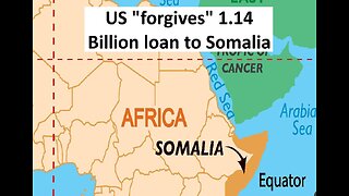 US gov “forgives” 1.14B loan to Somalia and they now lobby us with our own money