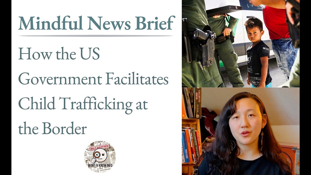 The Border Crisis: How the US Government Facilitates Child Trafficking