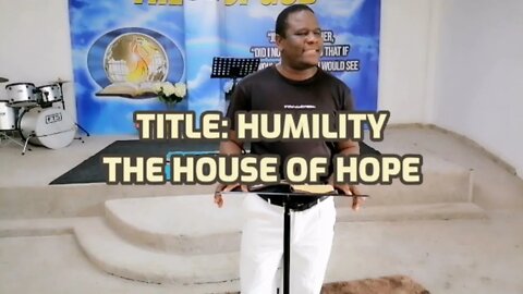 HUMILITY;Prophet Gideon Nyalugwe