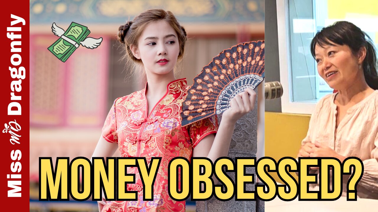 Why Chinese Women Talk About Money | Conversations With Miss Dragonfly