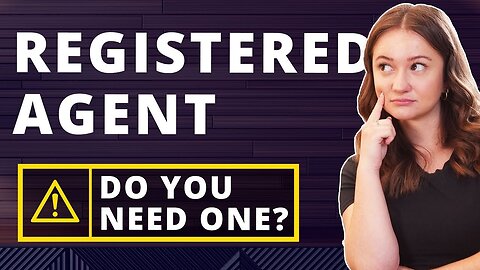 What is a Registered Agent? Do You Need One?