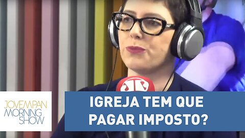 Igreja tem que pagar imposto? Helen Braun responde críticas da internet l Morning Show