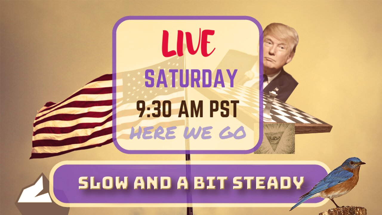 Saturday *LIVE* Slow And Kinda Steady Edition