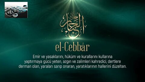 #esmaülhüsna ESMAÜ'L HÜSNA'DAN DUALAR / EL CABBAR(C.C.)