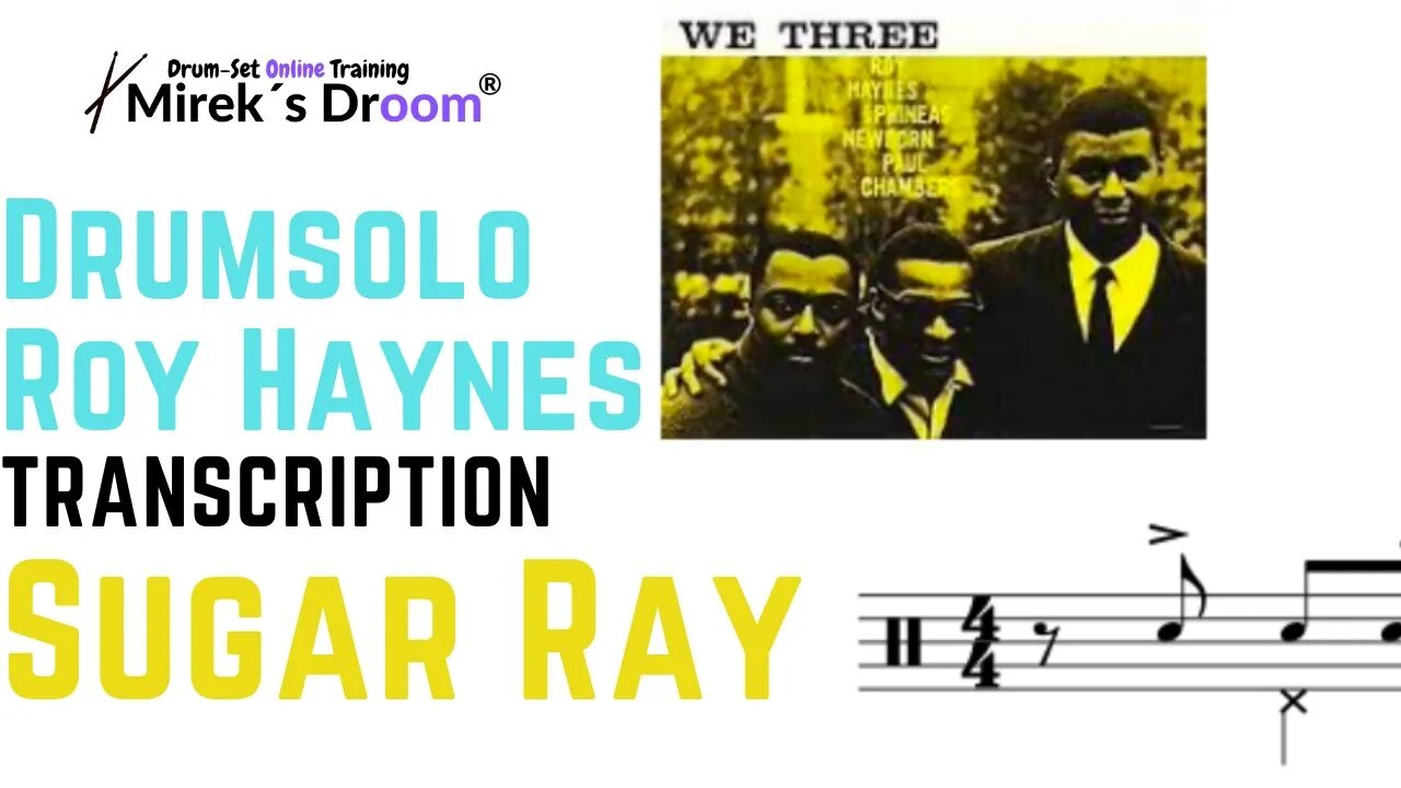 Drum Solo: Roy Haynes on "Sugar Ray". Transcription @mireksdroom [Jazz drumming]