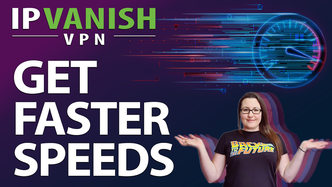 MAKE YOUR VPN FASTER | SIMPLE TWEAKS | INCREASE IPVANISH SPEED