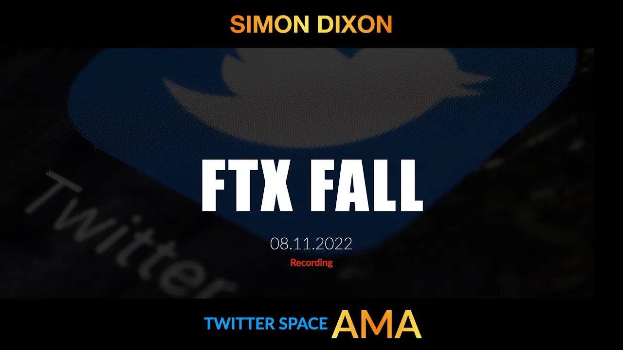 Twitter spaces AMA Recording 08.11.2022 | emergency broadcast FTX Fall