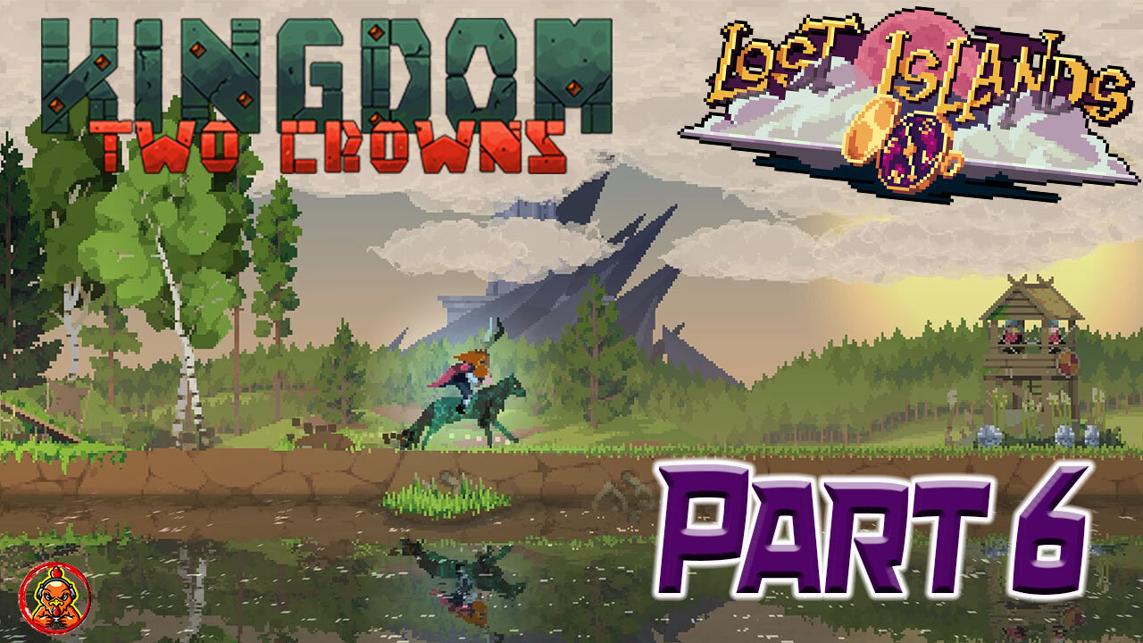 Kingdom Two Crowns: Challenge Island - Lost Islands: Part 6