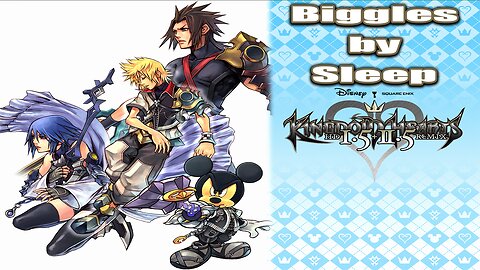 Biggles Plays Birth By Sleep: Will Fake Roxas win?