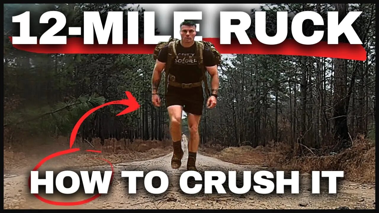 Crush the 12 Mile Ruck | Ranger School, Special Operations, Airborne, SFAS, Infantry, US Army