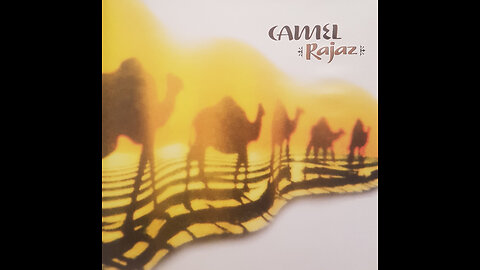 1999 - Camel - Rajaz [FULL ALBUM]