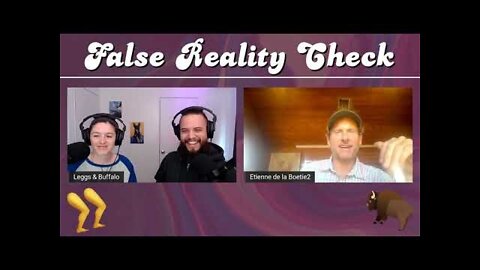 False Reality Check#79 - The Biggest Scam in History with Etienne de la Boetie2