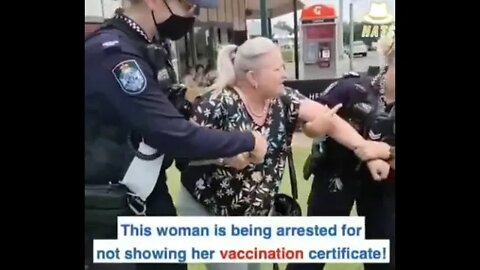 Woman in Australia arrested for not providing vaxxination status.