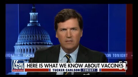 Tucker Carlson - Vaccines