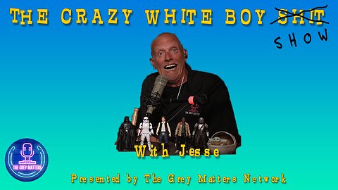 THE CRAZY WHITE BOY SHOW WITH SPECIAL GUEST JAMES GRUNDVIG