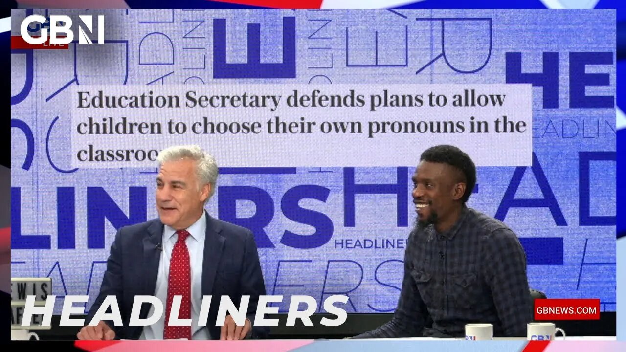 Education Secretary defends plans to allow children to choose own pronouns in classroom | Headliners