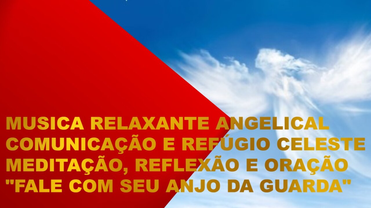 Relaxing Music Heavenly Refuge, Blue Angel Purification of Spirit, Meditation, Reflection and Prayer