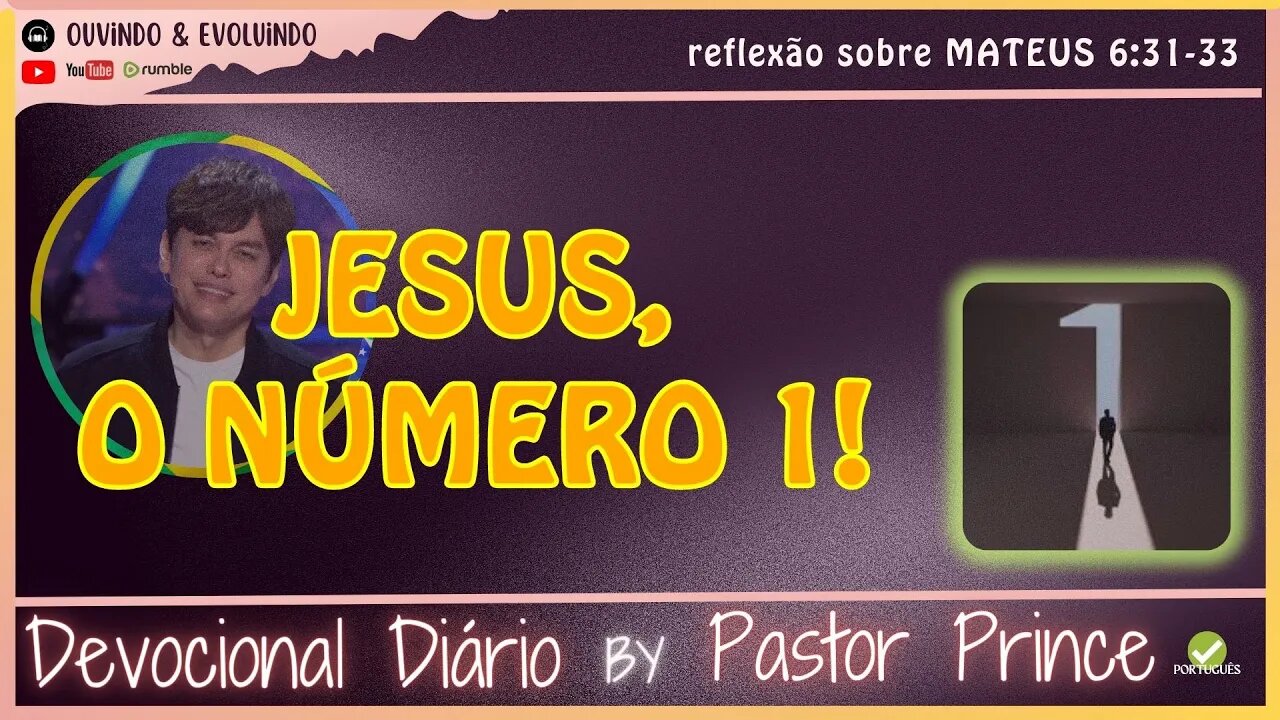 ELE É O NÚMERO 1! NOSSA MAIOR PRIORIDADE! | Pastor Joseph Prince - Devocional | EVANGELHO DA GRAÇA