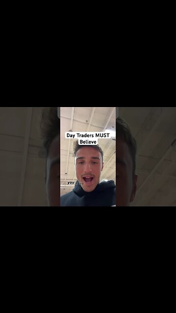 Day Traders Must Believe In Themselves To Become Profitable #daytrading #forex #motivation