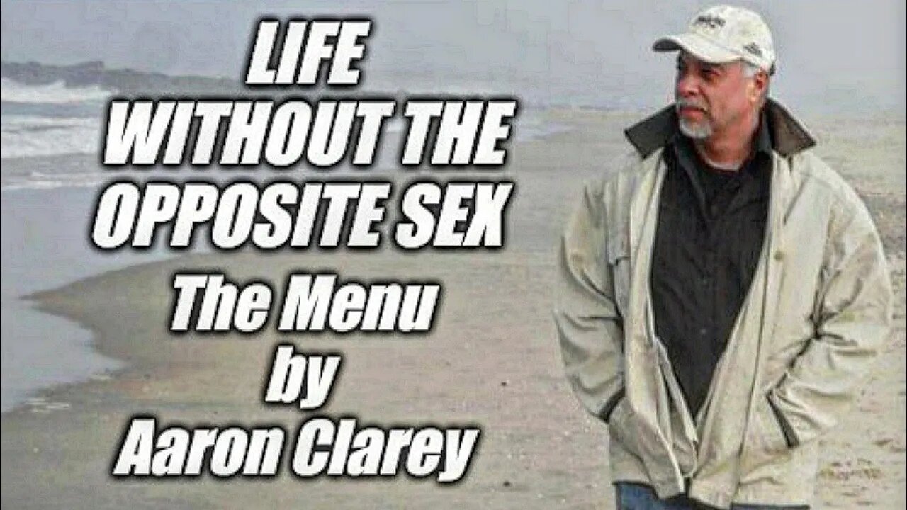 Aaron Clarey: Life without the opposite sex