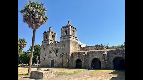 Humble visit to Missions of San Antonio, TX