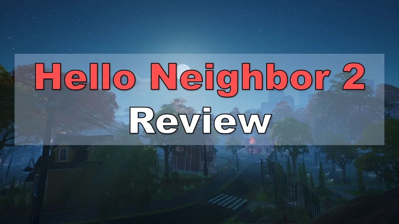 Hello Neighbor 2 Review: A Broken, Beta Experience (Xbox Series X)