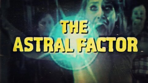 The Astral Factor 1978