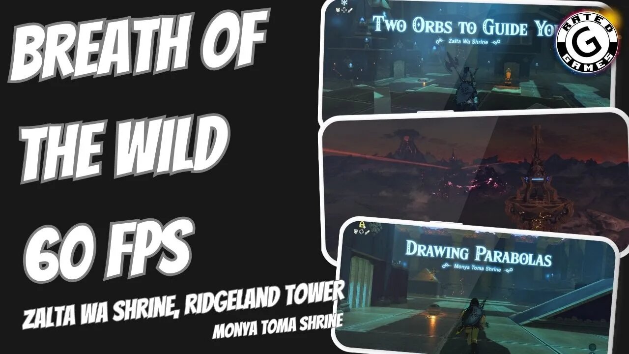 Breath of the Wild 60fps - Zalta Wa Shrine, Ridgeland Tower, Monya Toma Shrine