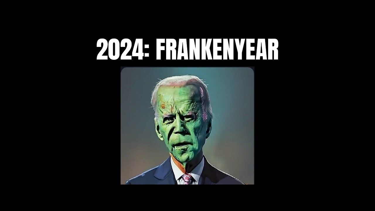 2024: Frankenyear