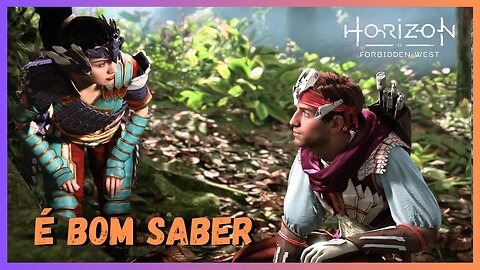 É BOM SABER - Horizon Forbidden West Legendado em Português