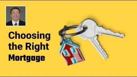 Choosing the Right Mortgage for Your Real Estate Goals