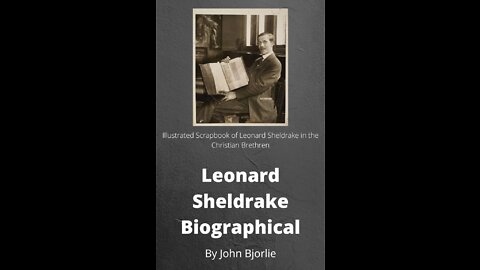 Leonard Sheldrake, Illustrated Scrapbook