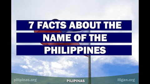 The origin of the name Philippines