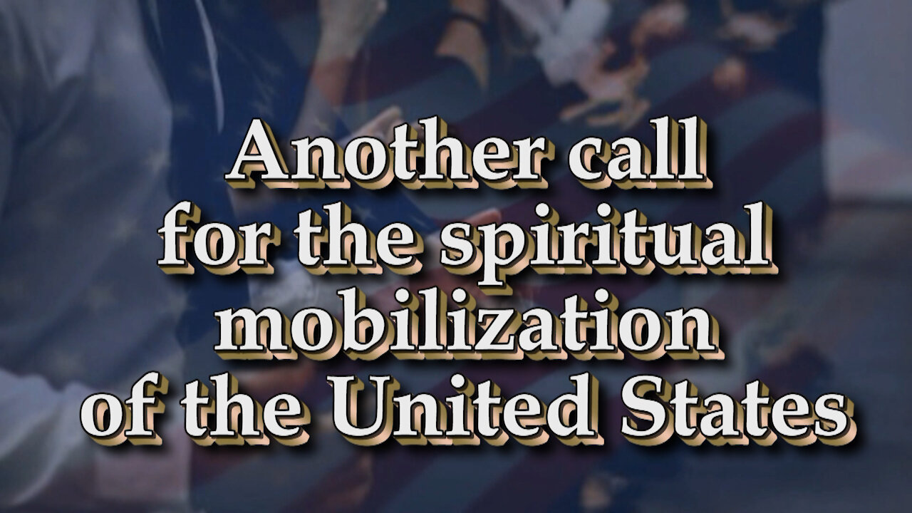 Another call for the spiritual mobilization of the United States