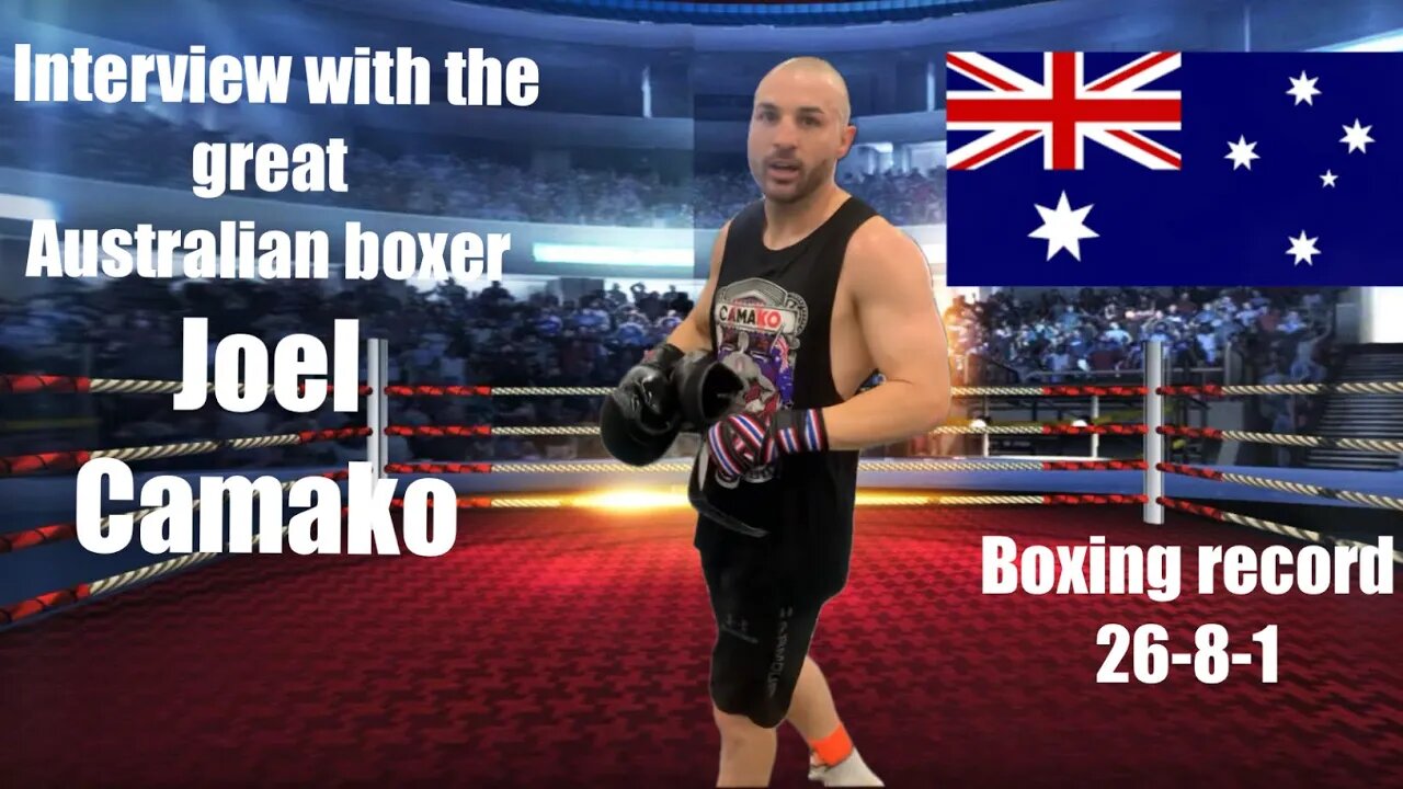 Interview with the great Australian boxer Joel Camako ￼