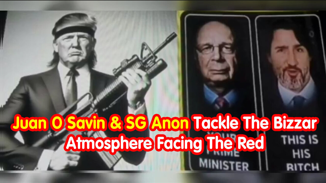 Juan O Savin & SG Anon Tackle The Bizzar Atmosphere Facing The Red, White And Blue