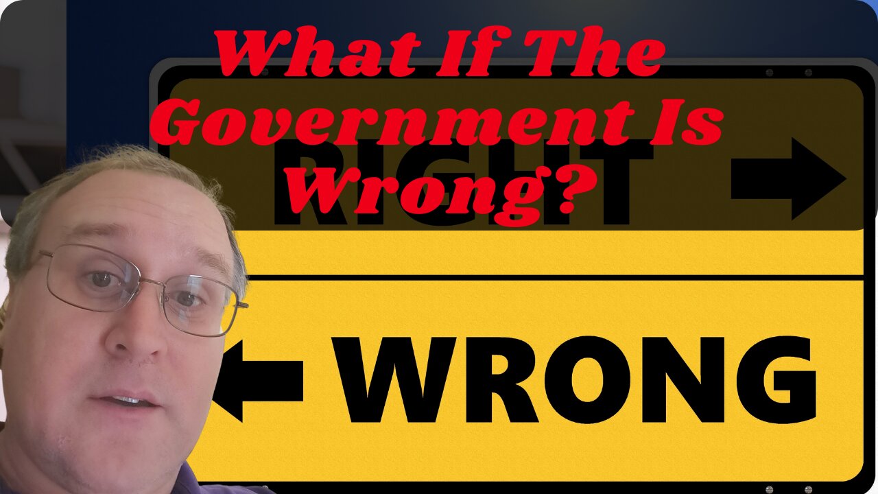 What If The Government Was Wrong? | SHTF | Prepper