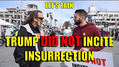 Trump DID NOT Incite Insurrection | Let's Talk