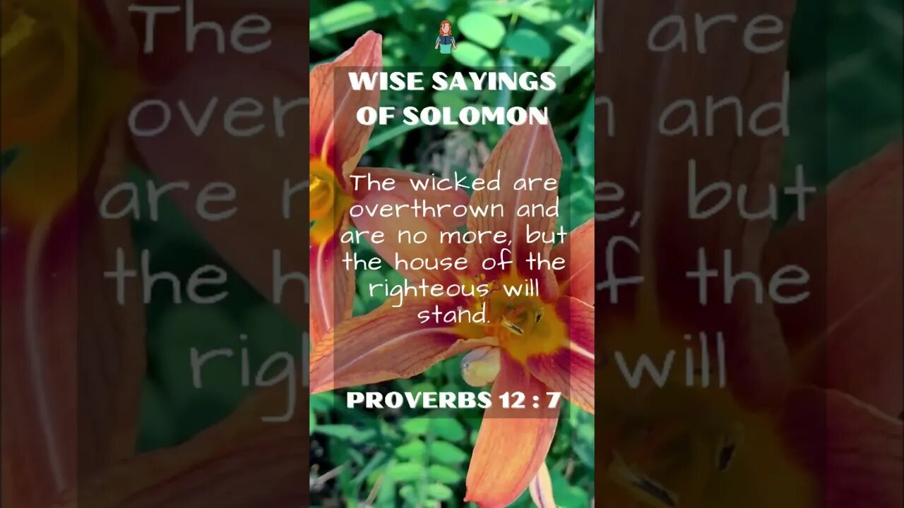 Wise Sayings of Solomon | Proverbs 12:7