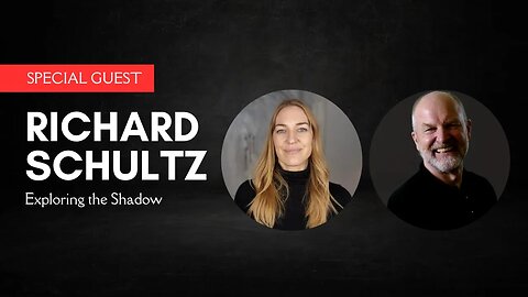Exploring the Shadow w/ Richard Schultz