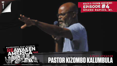 Pastor Kizombo Kalumbula | Grand Rapids MI | ReAwaken America Tour