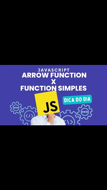APRENDA A PROGRAMAR DE FORMA DESCOMPLICADA ! arrow function X function simples - #javascript